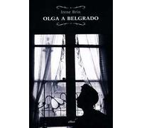Olga a Belgrado