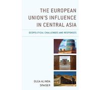 Olga Alinda Spai The European Union's Influence in Central A (Copertina rigida)