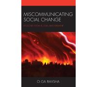 Olga Baysha Miscommunicating Social Change (Copertina rigida)