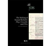 Olga Beloborodov The Making of Samuel Beckett's Play/Comedie and Fil (Tascabile)