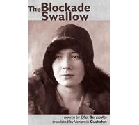 Olga Berggolts The Blockade Swallow (Tascabile)