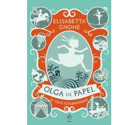 Olga de papel. El viaje extraordinario