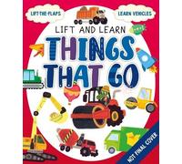 Olga Demidova Clever Publi Things that Go (My First Lift the (Libro di cartone)