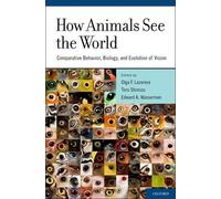 Olga F. Lazareva How Animals See the World (Copertina rigida)