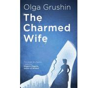 Olga Grushin The Charmed Wife (Tascabile)