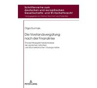Olga Gurman Die Vorstandsverguetung nach der Finanzkrise (Copertina rigida)