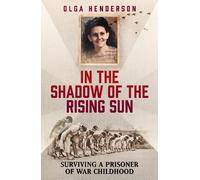 Olga Henderson In the Shadow of the Rising Sun (Tascabile)