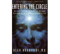 Olga Kharitidi Entering the Circle (Tascabile)