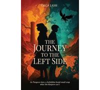 Olga Lash The Journey to the Left Side (Tascabile) Journey to the Left Side