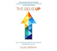 Olga Mizrahi The Gig Is Up (Tascabile)