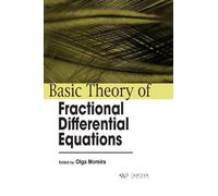 Olga Moreira Basic Theory of Fractional Differential Equation (Copertina rigida)