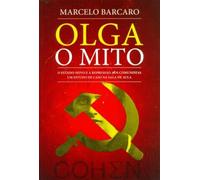 olga o mito o estado novo e a represso aos comunistas