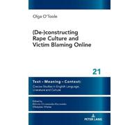 Olga O'Toole (De-)constructing Rape Culture and Victim Blamin (Copertina rigida)