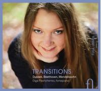 Olga Pashchenko Transitions: Dussek/Beethoven/Mendelssohn (CD)