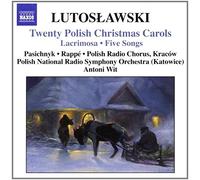 Olga Pasichnyk - Lutoslawski: 20 Arie Natalizie Polacche