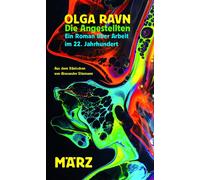 Olga Ravn Alexa Die Angestellten: Ein Roman über Arbeit im 22 (Copertina rigida)