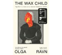 Olga Ravn The Wax Child (Copertina rigida)