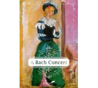 Olga Rogozenco Hortensia Papadat-Bengescu Ga A Bach Concert (Copertina rigida)