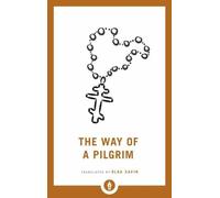 Olga Savin The Way of a Pilgrim (Tascabile) Shambhala Pocket Library