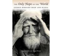 Olga Soboleva Angus Wrenn The Only Hope of the World (Tascabile)