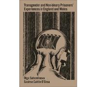 Olga Suhomlinov Transgender and Non-Binary Prisoners’ Experie (Copertina rigida)