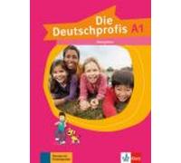 Olga Swerlowa Die Deutschprofis : Ubungsbuch A1 (Tascabile)