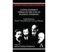 Olga Tabachnikova Anton Chekhov Through the Eyes of Russian Thinkers (Tascabile)