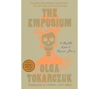 Olga Tokarczuk Antonia Lloyd- The Empusium: A Health Resort Horror (Tascabile)