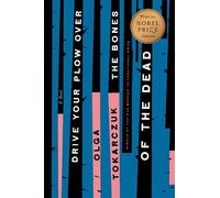 Olga Tokarczuk Drive Your Plow Over the Bones of the Dead (Copertina rigida)