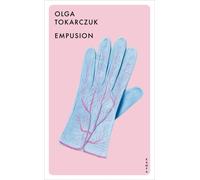 Olga Tokarczuk Empusion: Eine natur(un)heilkundliche Schauergeschich (Tascabile)