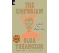 Olga Tokarczuk The Empusium (Tascabile)