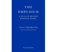 Olga Tokarczuk The Empusium (Tascabile)