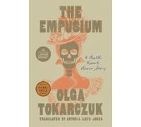 Olga Tokarczuk The Empusium (Tascabile)