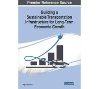 Olga V. Smirnov Building a Sustainable Transportation Infrastructure (Tascabile)