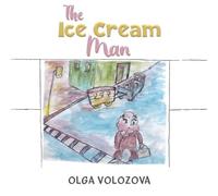 Olga Volozova The Ice Cream Man (Tascabile)