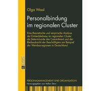 Olga Waal Personalbindung im regionalen Cluster (Tascabile)