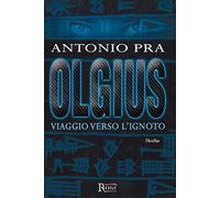 Olgius. Viaggio verso l'ignoto