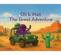 Oli And Kali: The Great Adventure