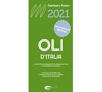 Oli d'Italia 2021. I migliori extravergine. Ediz. italiana e inglese