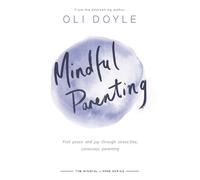 Oli Doyle Mindful Parenting (Tascabile) Mindfulnes