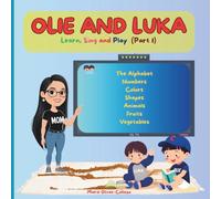 Olie and Luka: Learn, Sing and Play (Part 1)