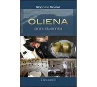 Oliena. Anni duemila