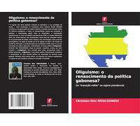Oliguismo: o renascimento da política gabonesa?: Da "transição militar" ao regime presidencial