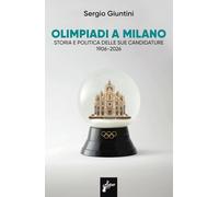OLIMPIADI A MILANO - GIUNTINI SERGIO - Milieu