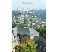 Olimpiadi di scacchi. Finale E. Siegen 1970 (Vol. 22/G)