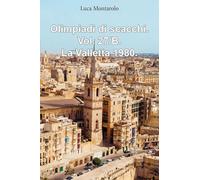 Olimpiadi di scacchi. La Valletta 1980 (Vol. 27/B)