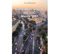 Olimpiadi di scacchi. Manila 1992 (Vol. 33/C)