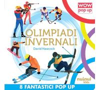 Olimpiadi invernali in pop up. Ediz. a colori