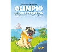Olimpio e l'Isola Tempesta. Un carlino all'avventura