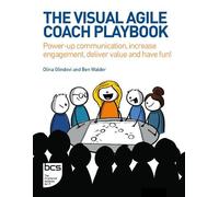 Olina Glindevi Ben Walder The Visual Agile Coach Playbook (Tascabile)